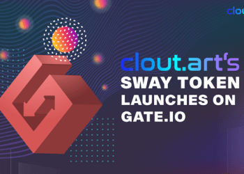 Clout.art’s SWAY Token Launches on Gate.io