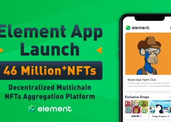 Element APP is launched, discovering 46 Million+ multichain NFTs