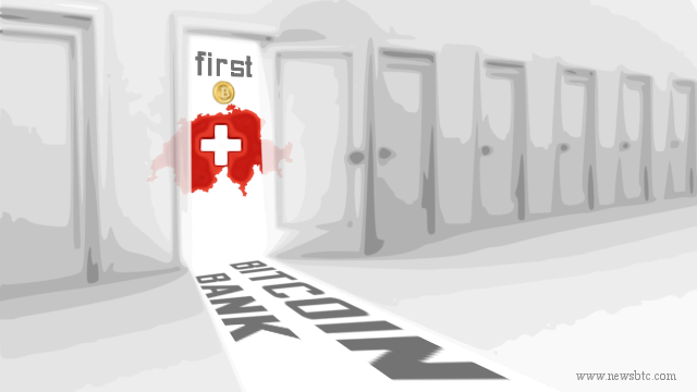 First Ever Bitcoin Bank to be Opened in Switzerland