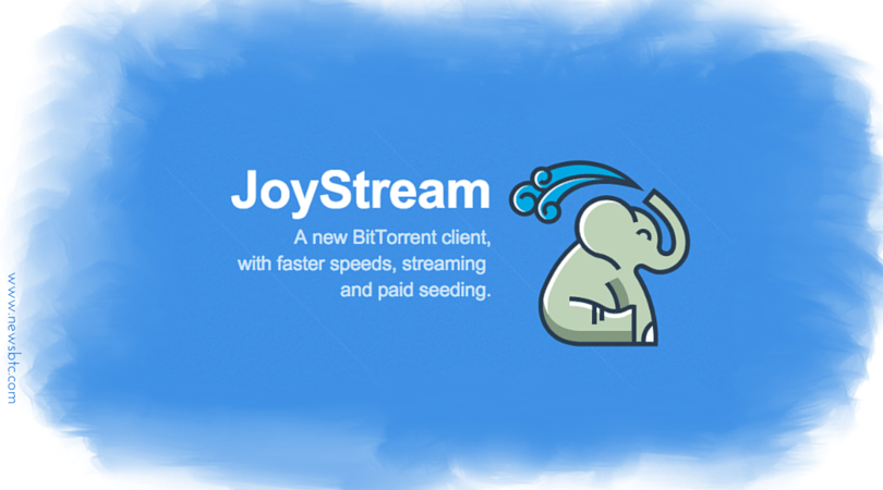 BitTorrent Client Joystream to Reward Users with Bitcoin for Seeding
