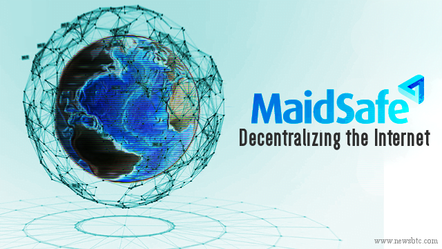 MaidSafe Decentralizes the Internet