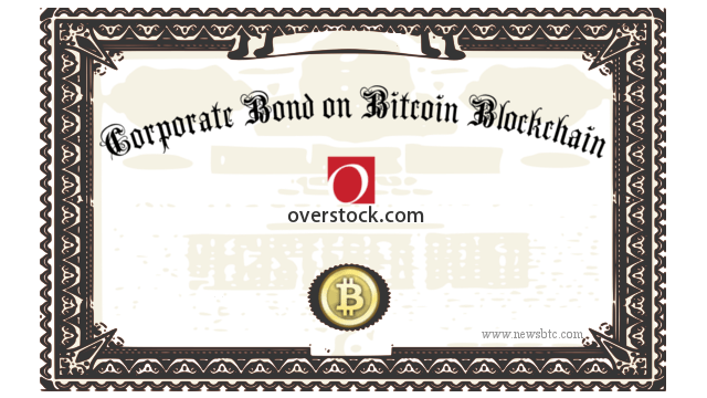 Overstock Announces First-ever Corporate Bond Bitcoin Blockchain