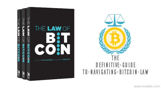 “The Law of Bitcoin”: Definitive Guide to Navigating Bitcoin Law