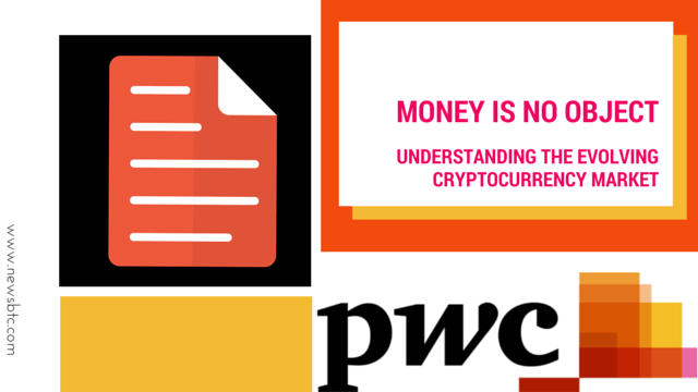 Money is no object- Understanding the evolving cryptocurrencies market. PWC whitepaper on BITCOIN.