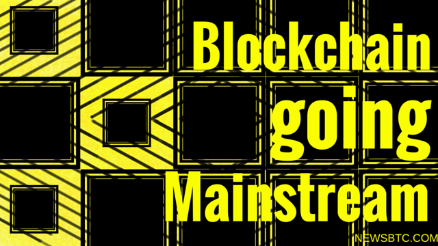 Blockchain Technology Adoption is Going Mainstream. Newsbtc Bitcoin News.