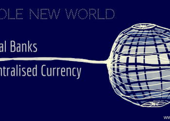 Central Banks’ Flawed Policies Lead Increased Bitcoin Adoption