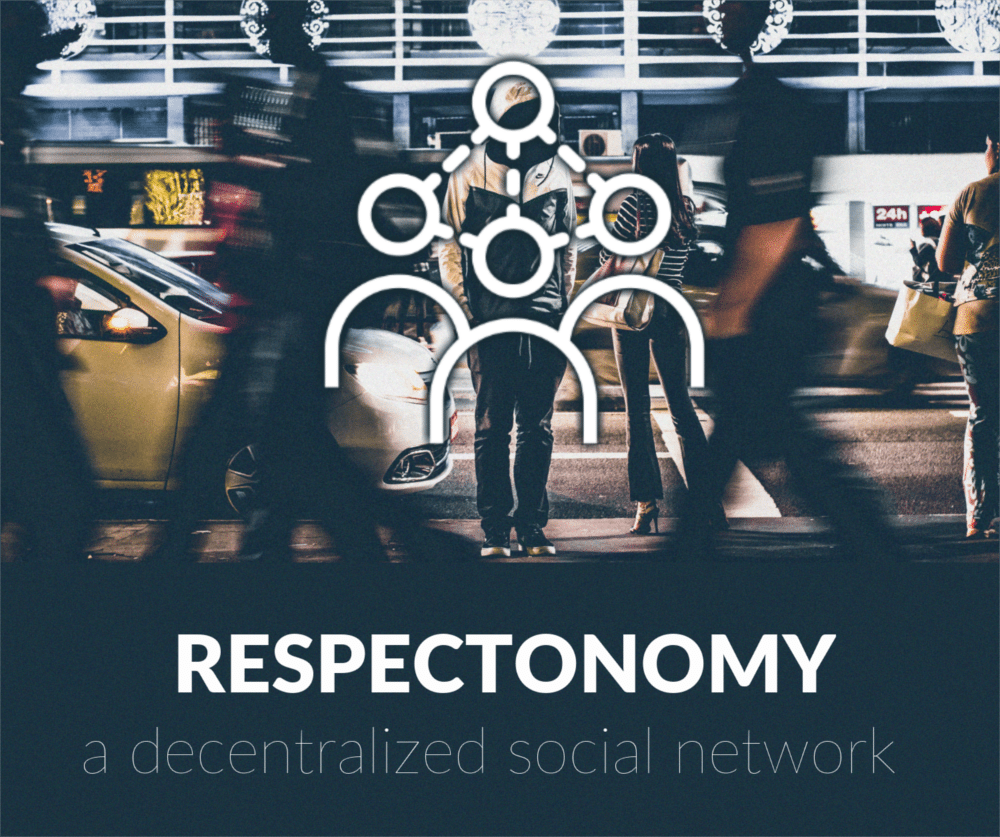Respectonomy, a Social Media Platform