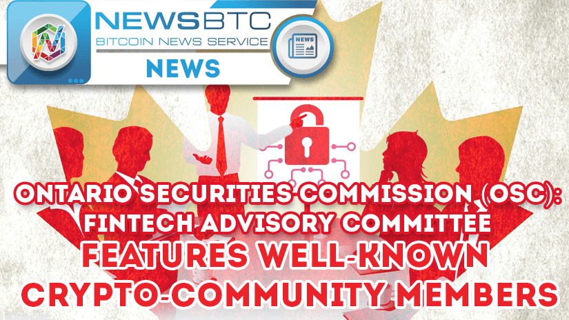 Blockchain Company Play Role in OSC’s Fintech Advisory Committee