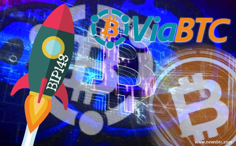 viabtc, bitcoinabc, bitcoin, bip148