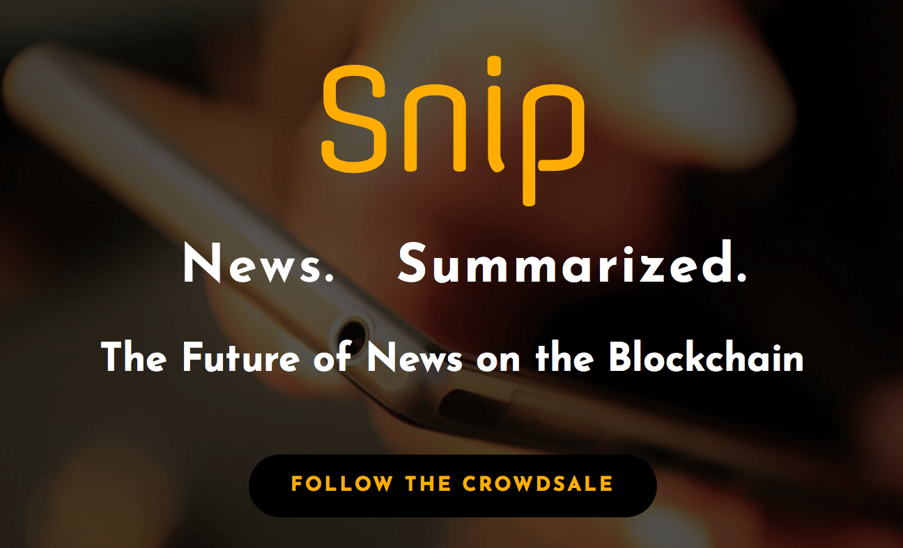 Snip Announces Crowdsale for Censorship-Resistance News Platform