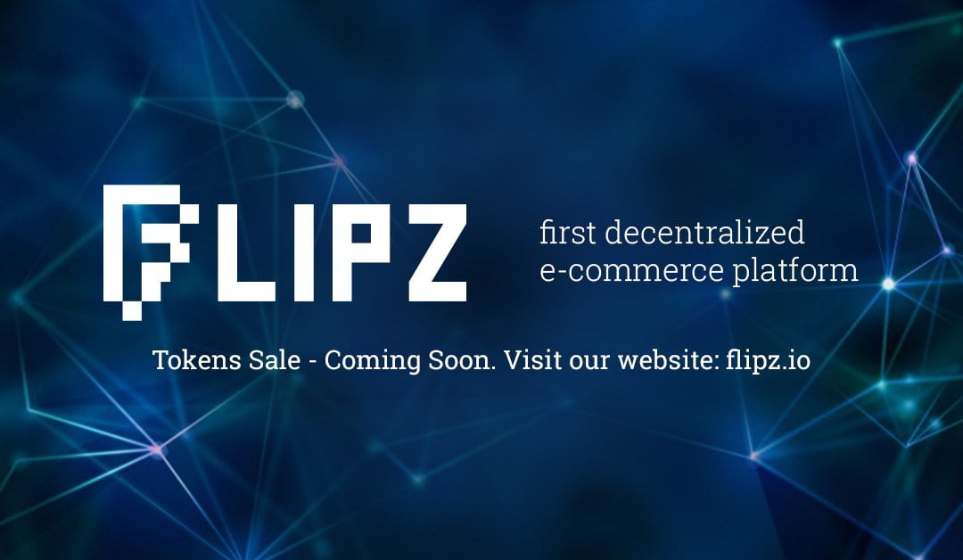 Flipz Aims to be the First Decentralized E-commerce Platform