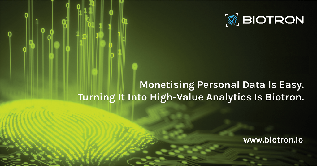 Monetising Personal Data Is Easy, Turning It Into High-Value Analytics Is Biotron