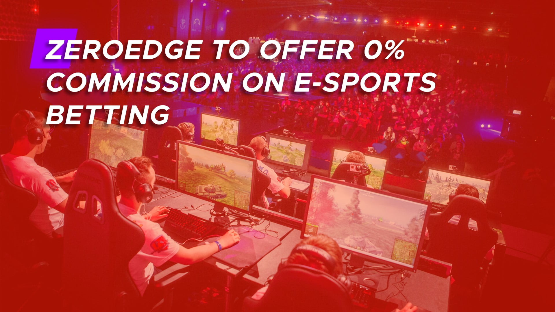 Zeroedge to Offer 0% Commission on E-Sports Betting
