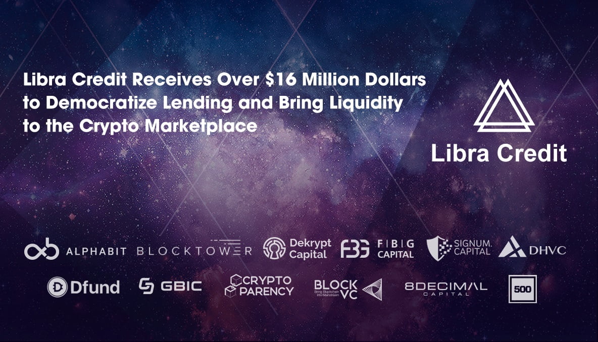 Libra Credit Raises over $16 Million from Leading Institutional Investors and Token Sales