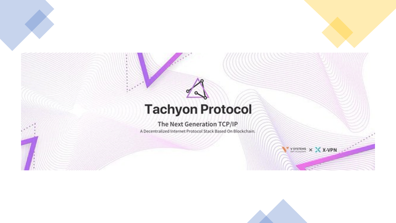 Tachyon Protocol & IPX – Revolution of Cyber Privacy & Security