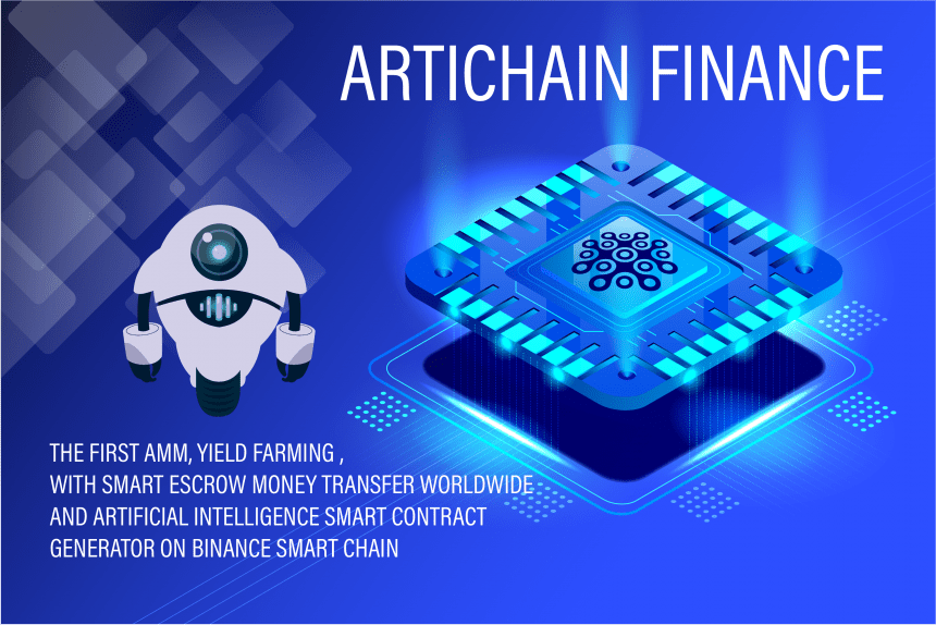 Artichain Finance: The First AMM, Integrated With AI-Smart Contract Generator on Binance Smart Chain - Vimarsana News