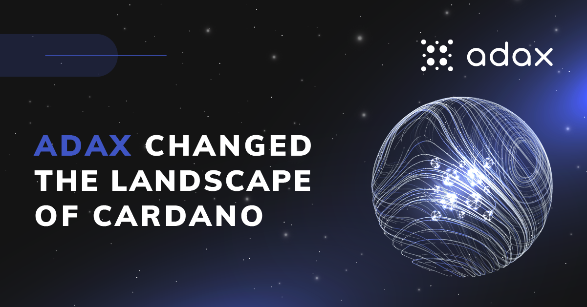 Leading the Cardano pack: ADAX Changed the Landscape of Cardano | NewsBTC