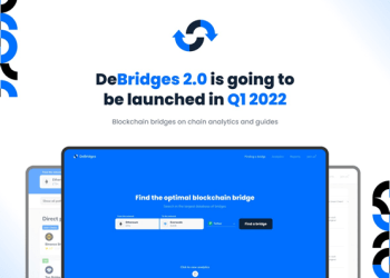The Largest Bridge Aggregator Platform Debridges Set to Launch Version 2 in Q1 22
