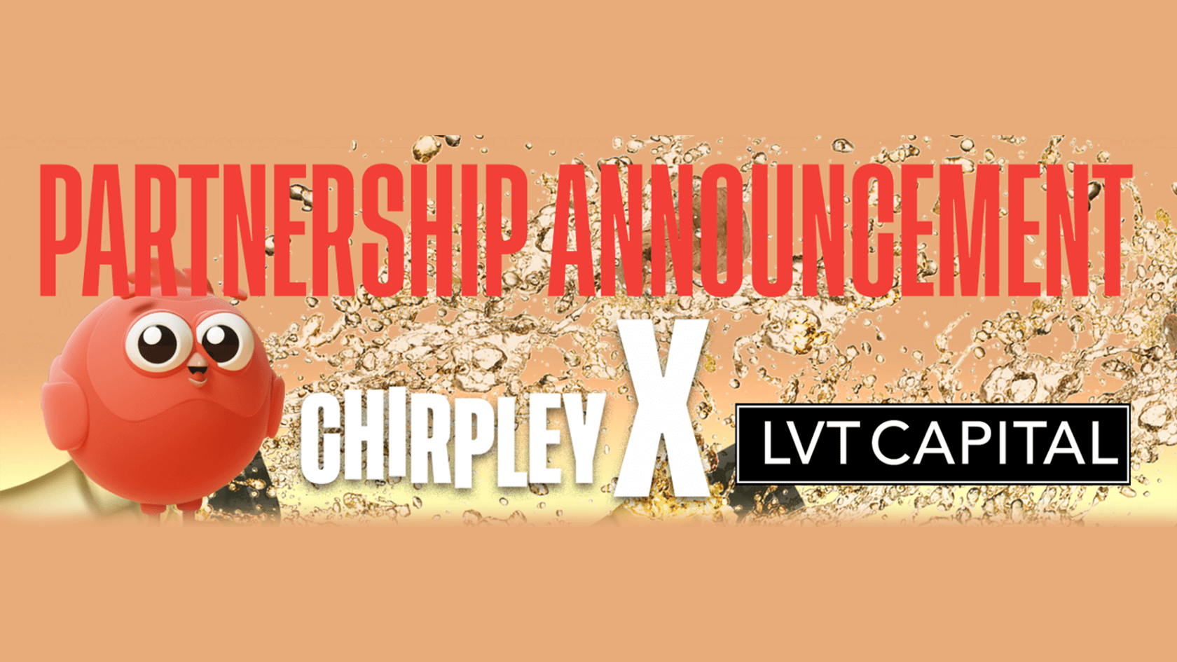 Partnership Announcement: Chirpley and LVT Capital