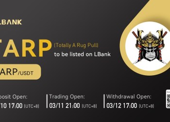 LBank Exchange Will List Tarp Token (Totally A Rug Pull)  on March 11, 2022