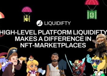 High-level platform Liquidifty makes a difference in NFT-marketplaces