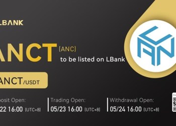 LBank Exchange Will List ANC (ANCT) on May 23, 2022
