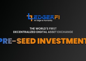 Dubai-based LedgerFi completes Pre-Seed Investment at $6.3 million valuation for building a Blockchain enabled Communication Ecosystem