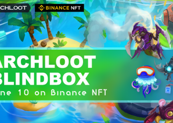 GameFi Project ArchLoot Launched Its First Blindbox Sales on Binance NFT Platform