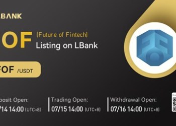 LBank Exchange Will List Future of Fintech (FOF) on July 15, 2022