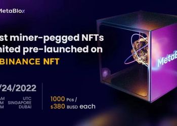 Metablox announced the Genesis Miner-NFT, will be pre-launched on the Binance NFT marketplace limited, which is the first miner pegged NFT