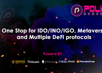 PolkStation – One Stop For IDO/INO/IGO & Metaverse and Multi Defi Protocols.