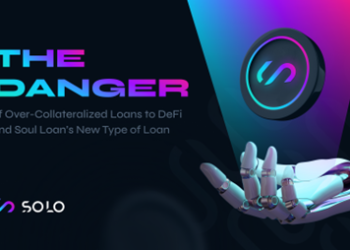 The Danger of Over-Collateralized Loans to DeFi and Solo Protocol’s New Type of Loan