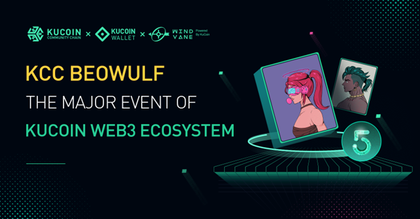 kcc-beowulf-the-major-event-of-the-kucoin-web3-ecosystem-was-launched-win-usd100-000-worth-of-prize-pool