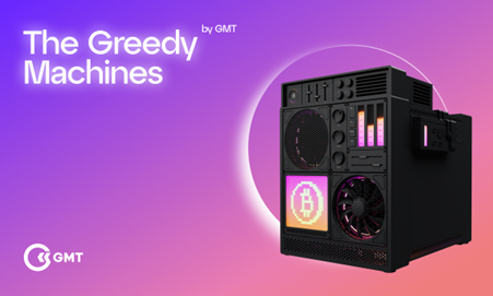 The GMT Token launches new “Greedy Machines” NFT series