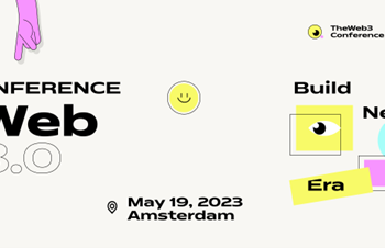 The Web3.Conference will gather Web3 builders & creators this May in Amsterdam