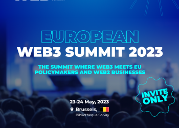The EUROPEAN WEB3 SUMMIT 2023, 23-24 May,  BRUSSELS the Summit where Web3 meets EU policymakers and Web2 businesses