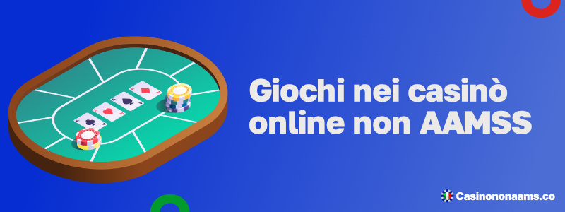 giochi nei casino╠Ç online non AAMS