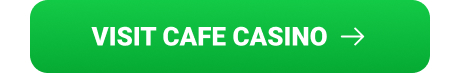 Visit Cafe casino real money site