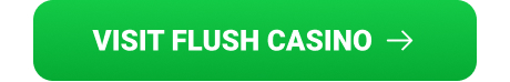 Visit Flush Bitcoin Slot site