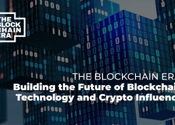 The Blockchain Era: Building the Future of Blockchain Technology and Crypto Influence