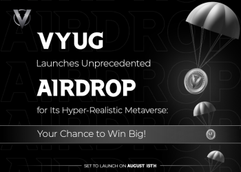 Vyug Launches Unprecedented Airdrop for Its Hyper-Realistic Metaverse: Your Chance to Win Big!