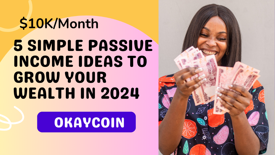 5 Simple Passive Income Ideas to Grow Your Wealth in 2024 | NewsBTC