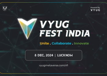 VYUG presents VYUG Fest India 2024: Unveiling the Future of Blockchain, Metaverse, and Digital Innovation