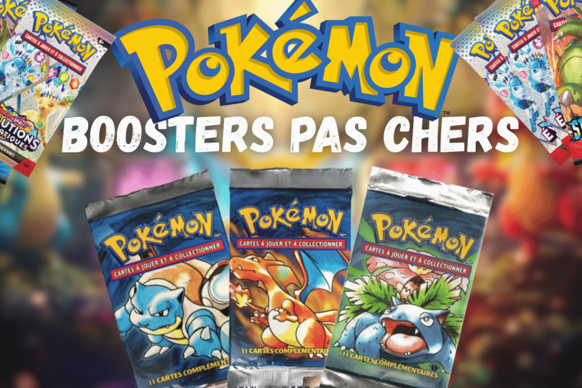 Boosters pas chers Pokemon