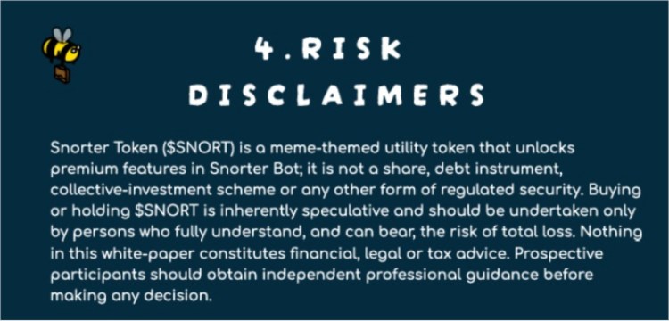 Snorter Bot’s Disclaimer
