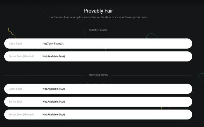 Lootie's provaby fair method uses a client and a server seed.