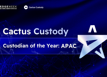 Cactus Custody Named “Custodian of the Year: APAC” by Hedgeweek for Second Year Running
