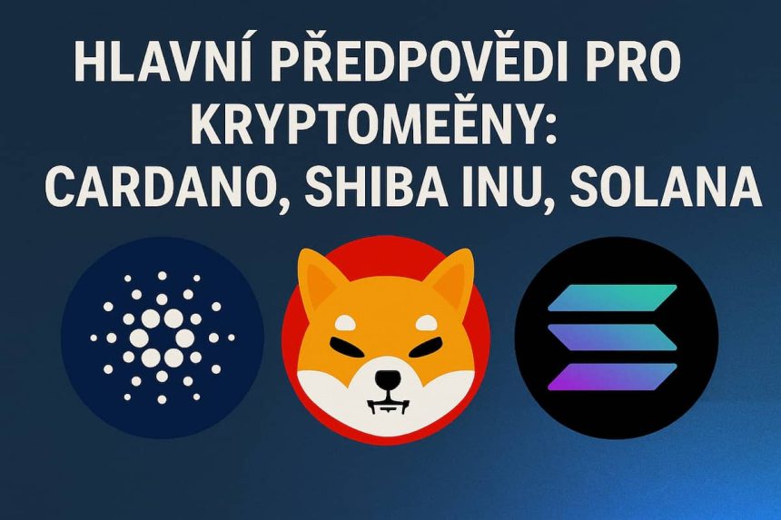 Hlavní předpovědi pro kryptoměny: Cardano, Shiba Inu, Solaxy
