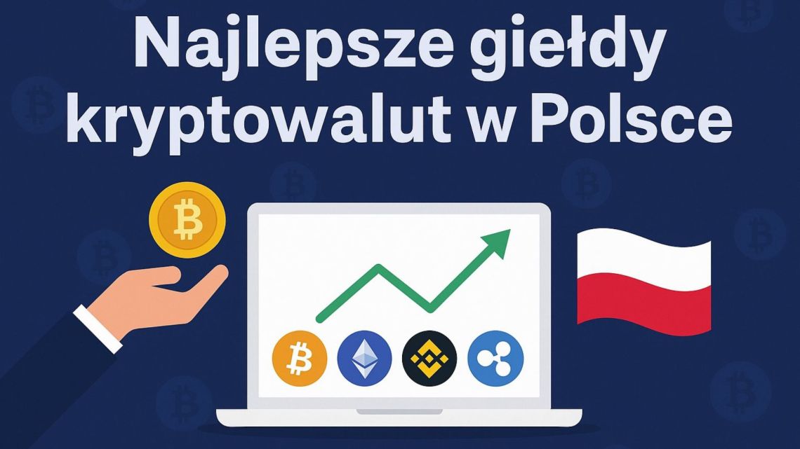 najlepsze giełdy kryptowalut w polsce