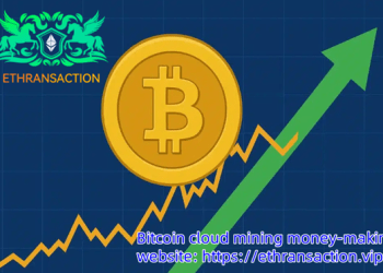 ETHRANSACTION announces green cloud mining platform – Bitcoin booms by 2025, earning up to $6,403 per day